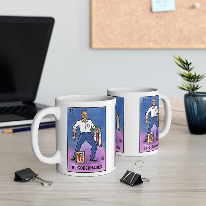 El Gobernador Coffee Mug — Votería by LALO ALCARAZ  Political Vote Design (11oz)