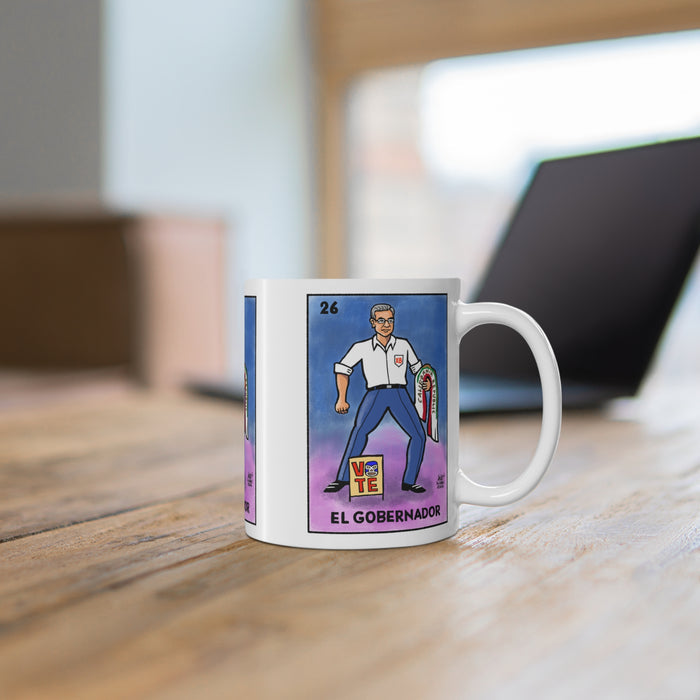 El Gobernador Coffee Mug — Votería by LALO ALCARAZ  Political Vote Design (11oz)