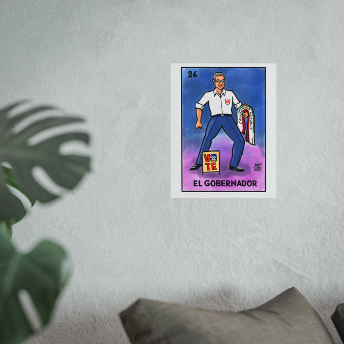 “EL GOBERNADOR” VOTERIA by Lalo Alcaraz Art Print Fine Art Poster — (XAVIER BECERRA tribute)