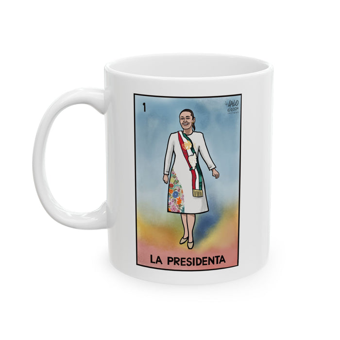 LA PRESIDENTA by LALO ALCARAZ Voteria Ceramic Coffee Mug - Resistance Drinkware