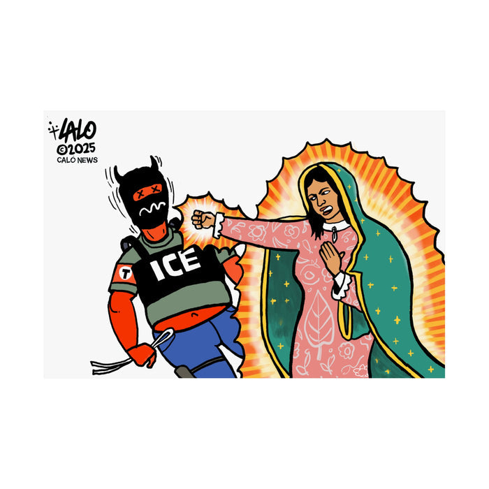 La Virgen vs. ICE Poster by Lalo Alcaraz