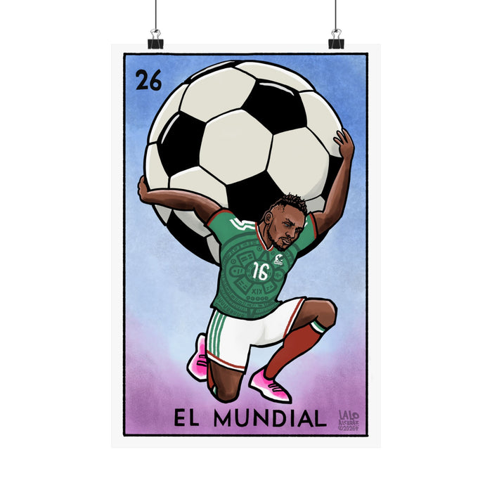 Soccer Votería Poster — "El Mundial" Matte Vertical Art Print by Lalo Alcaraz