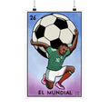 Soccer Votería Poster — "El Mundial" Matte Vertical Art Print by Lalo Alcaraz