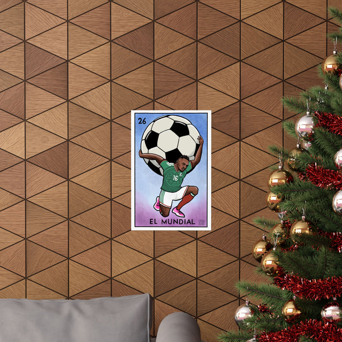 Soccer Votería Poster — "El Mundial" Matte Vertical Art Print by Lalo Alcaraz