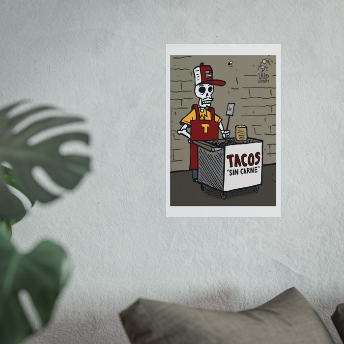 Tacos 'Sin Carne' Poster — Humorous Skeleton Taco Stand Fine Art Print